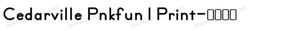 Cedarville Pnkfun 1 Print字体转换